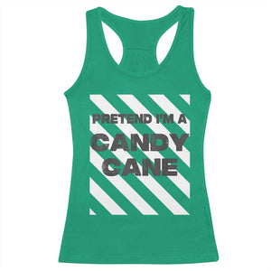 Funny Christmas Costume Racerback Tank Top Pretend I'm A Candy Cane TS02 Irish Green Print Your Wear