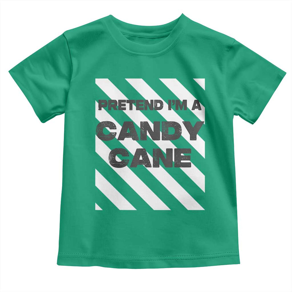 Funny Christmas Costume Toddler T Shirt Pretend I'm A Candy Cane TS02 Irish Green Print Your Wear