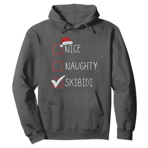 Nice Naughty Skibidi Hoodie Funny Christmas Santa List TS02 Dark Heather Print Your Wear