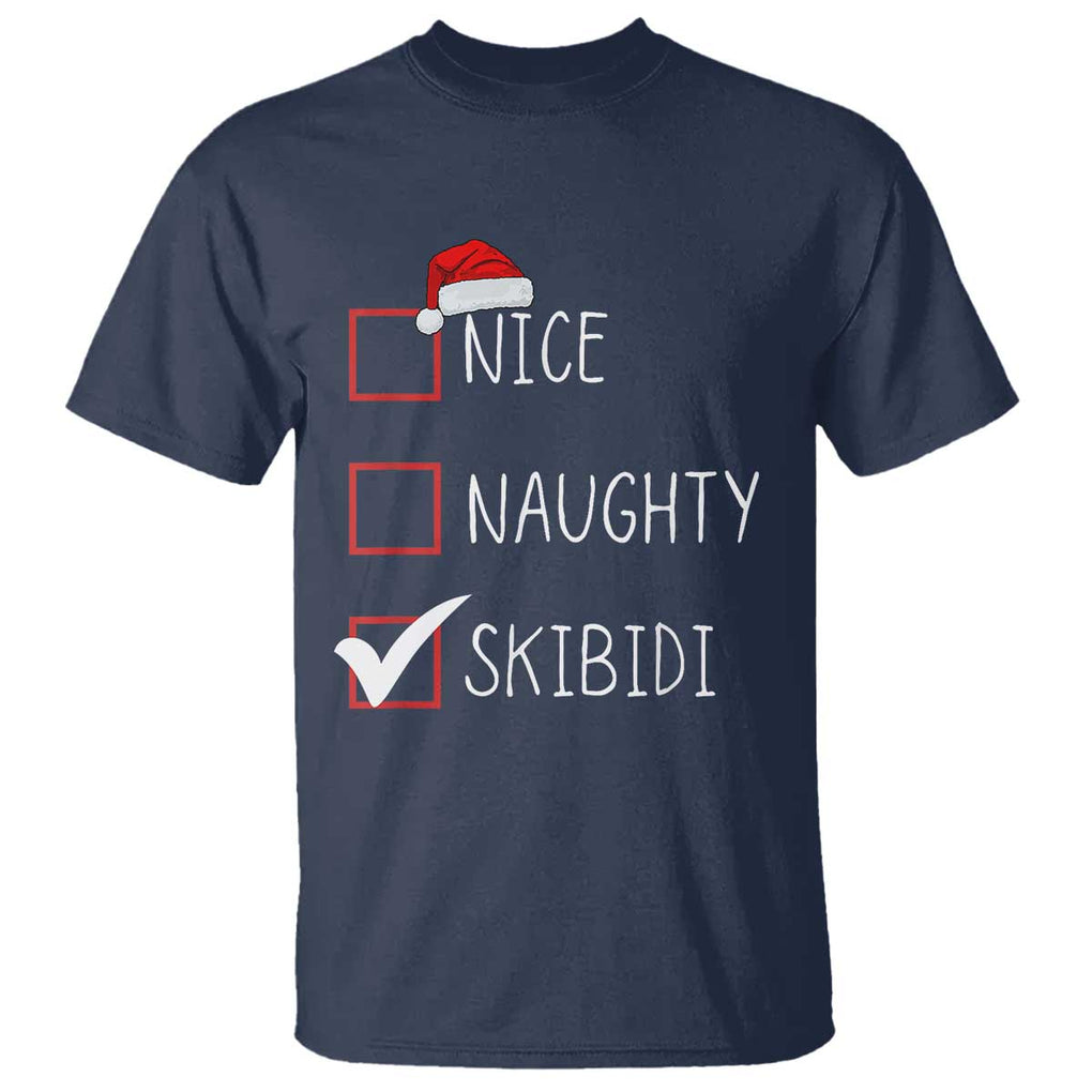 Nice Naughty Skibidi T Shirt Funny Christmas Santa List TS02 Navy Print Your Wear