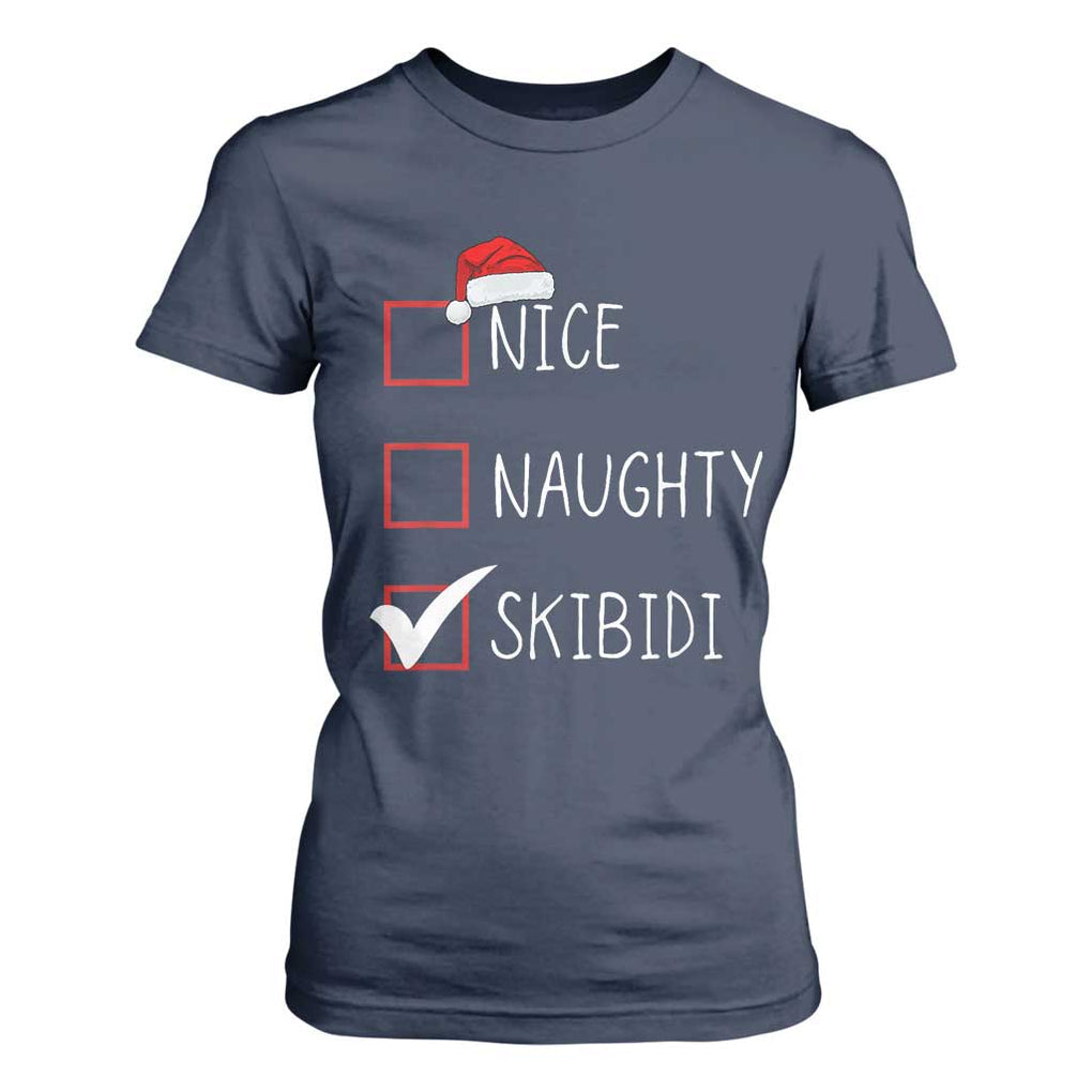 Nice Naughty Skibidi T Shirt For Women Funny Christmas Santa List TS02 Navy Print Your Wear