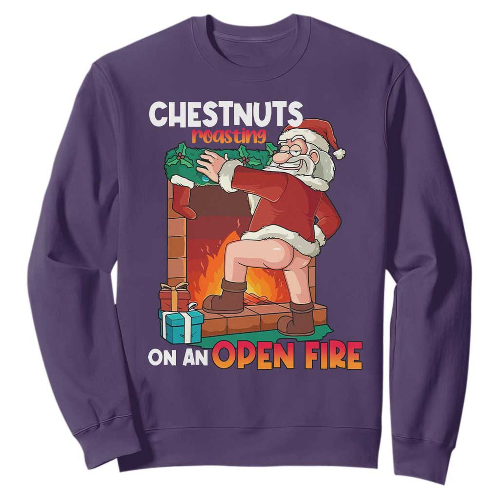 Funny Naughty Santa Sweatshirt Chestnuts Roasting On An Open Fire Dirty Food Pun Xmas Joke TS02 Purple Print Your Wear