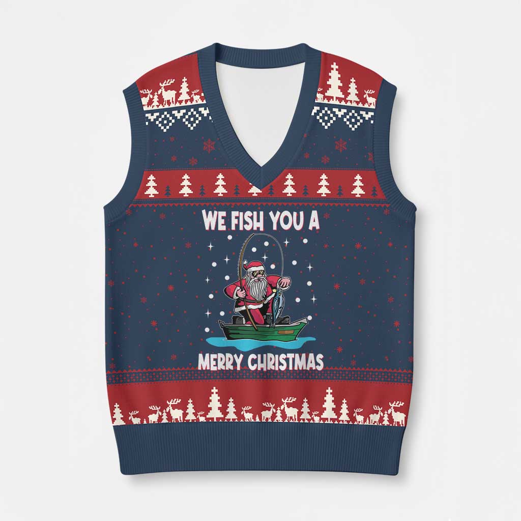 Santa Xmas Boat Fishing V-Neck Knit Sweater Vest We Fish You A Merry Xmas Fisherman TS02 Navy Red Print Your Wear