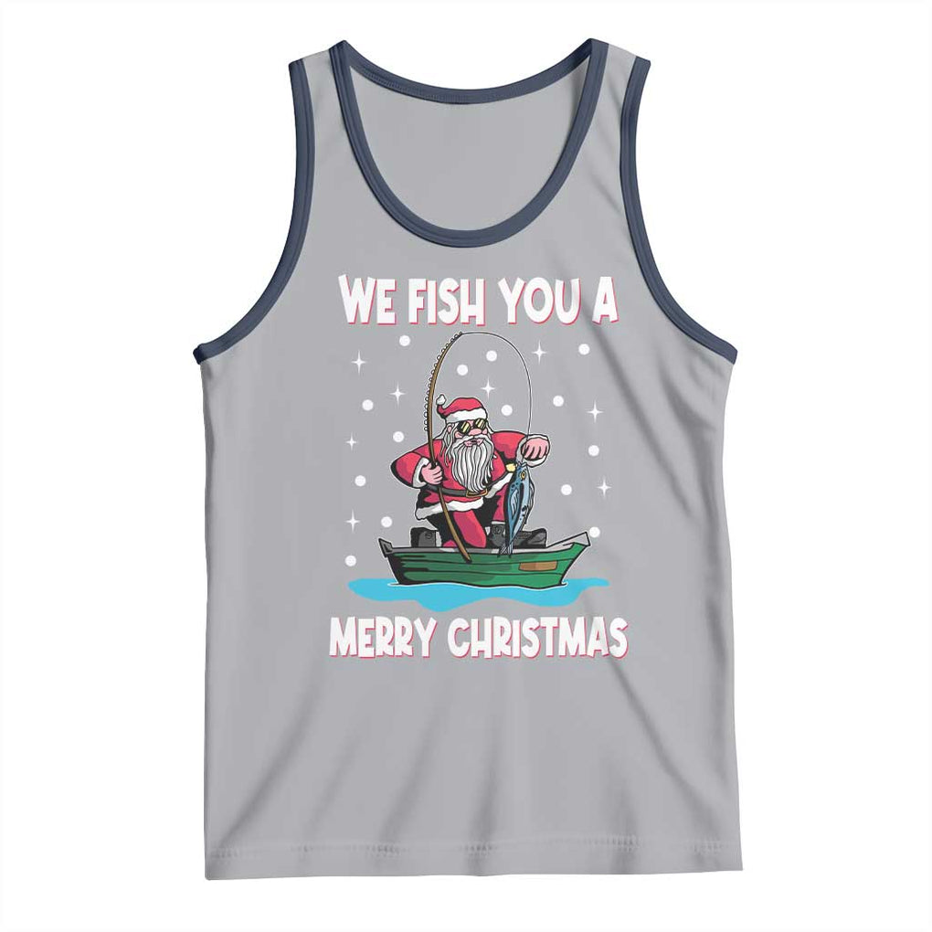Santa Christmas Boat Fishing Tank Top We Fish You A Merry Xmas Fisherman TS02 Athletic Heather Navy Print Your Wear