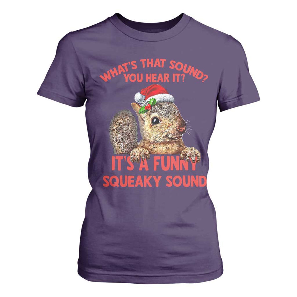 Christmas Squirrel T Shirt For Women It's A Funny Squeaky Sound Xmas Things TS02 Purple Print Your Wear