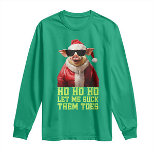 Funny Pig Santa Long Sleeve Shirt Ho Ho Ho Let Me Suck Them Toes Weird Festive Christmas TS02 Irish Green Print Your Wear