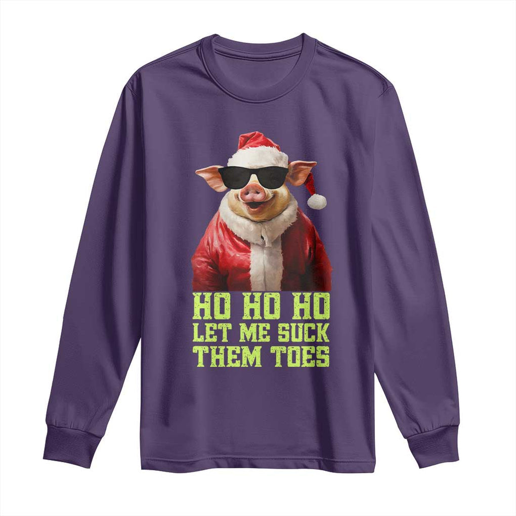 Funny Pig Santa Long Sleeve Shirt Ho Ho Ho Let Me Suck Them Toes Weird Festive Christmas TS02 Purple Print Your Wear