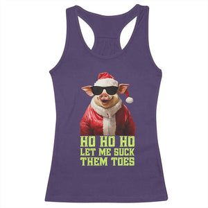 Funny Pig Santa Racerback Tank Top Ho Ho Ho Let Me Suck Them Toes Weird Festive Christmas TS02 Purple Print Your Wear