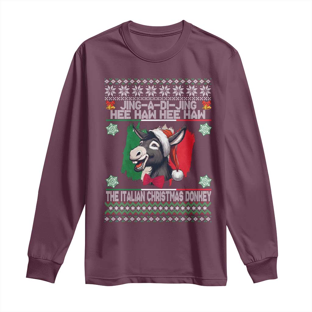 Italian Christmas Donkey Long Sleeve Shirt Funny Jing A Di Jing Hee Haw Italy Flag TS02 Maroon Print Your Wear