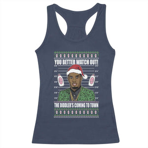 Funny Christmas Sarcastic Diddy Racerback Tank Top You Better Watch Out The Diddler Coming To Town TS02 Navy Print Your Wear