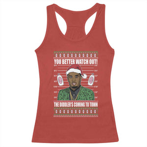 Funny Christmas Sarcastic Diddy Racerback Tank Top You Better Watch Out The Diddler Coming To Town TS02 Red Print Your Wear
