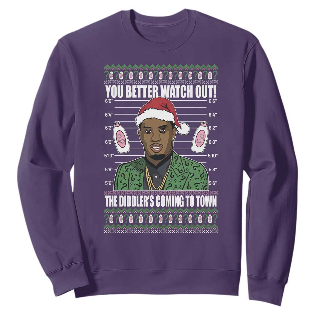 Funny Christmas Sarcastic Diddy Sweatshirt You Better Watch Out The Diddler Coming To Town TS02 Purple Print Your Wear