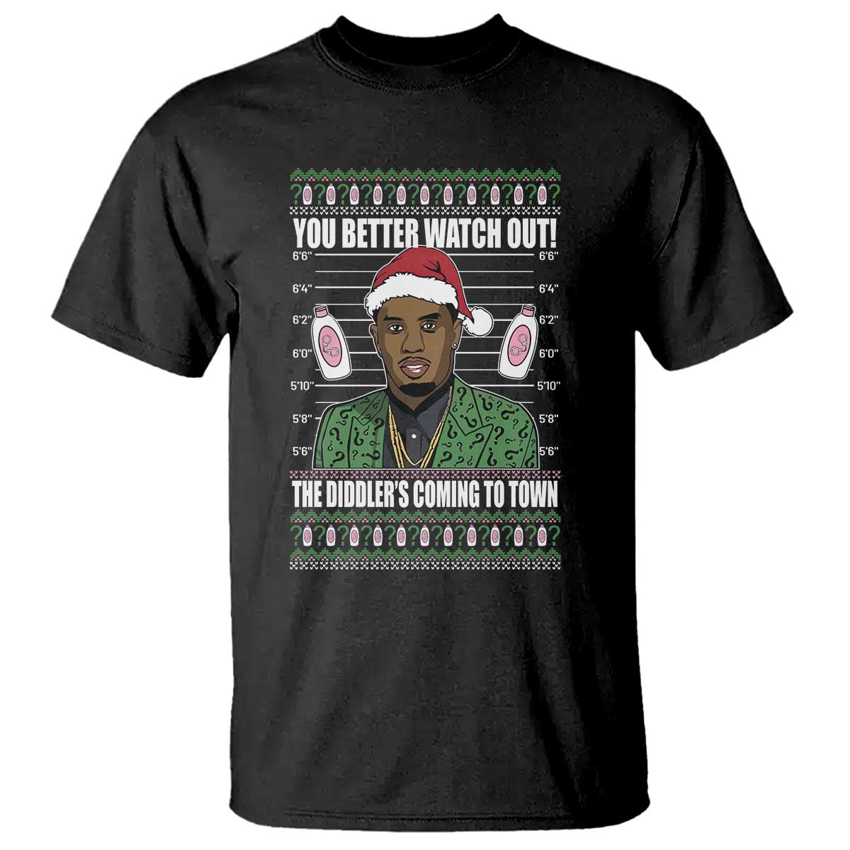 Funny Christmas Sarcastic Diddy T Shirt You Better Watch Out The Diddler Coming To Town TS02 Black Print Your Wear