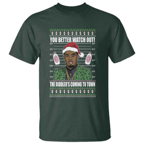 Funny Christmas Sarcastic Diddy T Shirt You Better Watch Out The Diddler Coming To Town TS02 Dark Forest Green Print Your Wear
