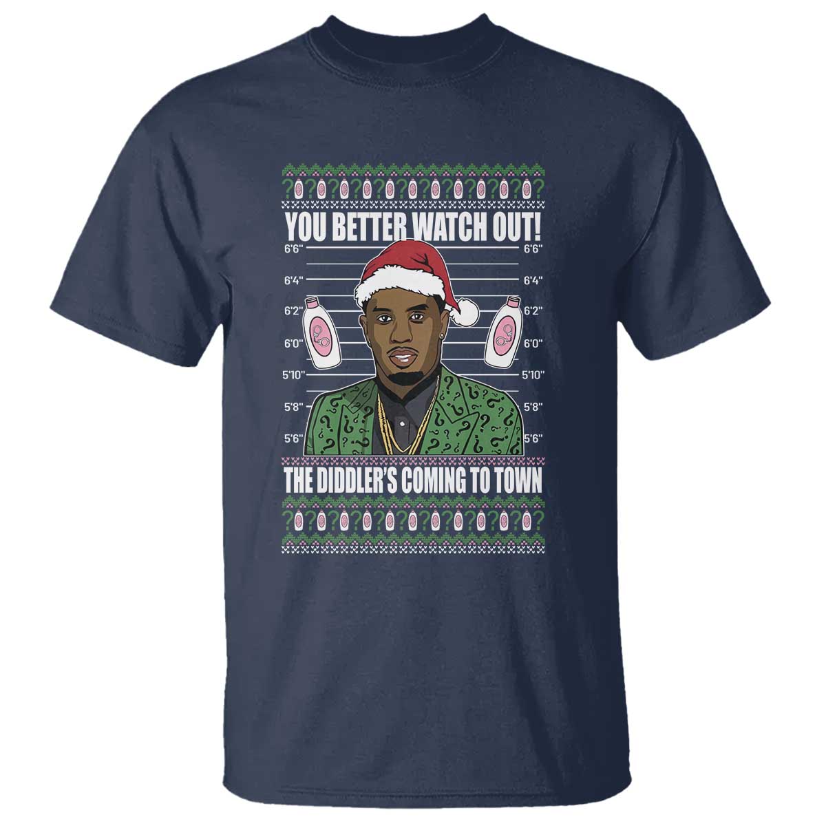 Funny Christmas Sarcastic Diddy T Shirt You Better Watch Out The Diddler Coming To Town TS02 Navy Print Your Wear