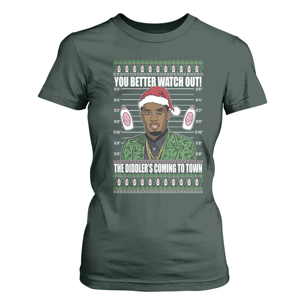 Funny Christmas Sarcastic Diddy T Shirt For Women You Better Watch Out The Diddler Coming To Town TS02 Dark Forest Green Print Your Wear