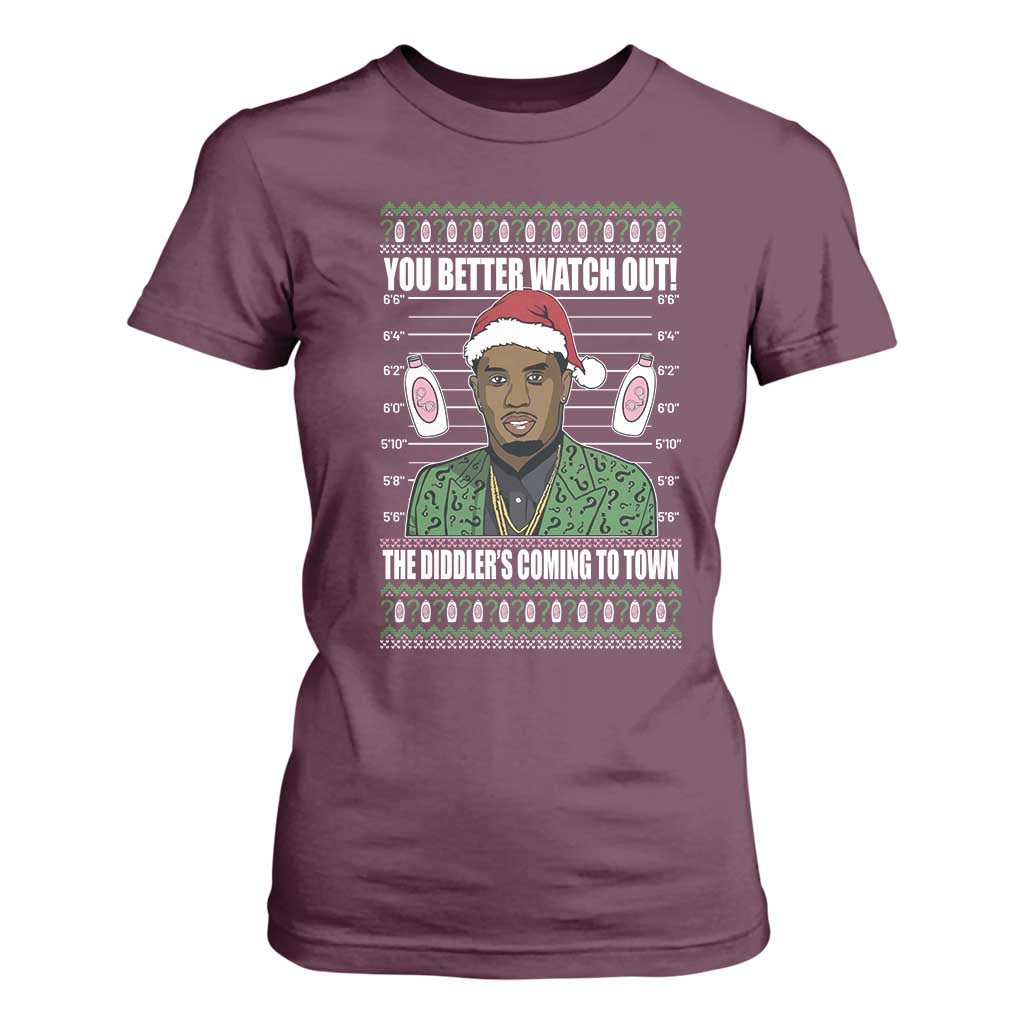 Funny Christmas Sarcastic Diddy T Shirt For Women You Better Watch Out The Diddler Coming To Town TS02 Maroon Print Your Wear