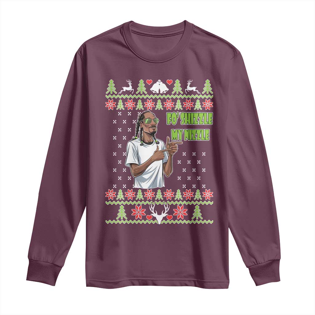 Funny Rapper Meme Christmas Long Sleeve Shirt Fo Shizzle My Nizzle TS02 Maroon Print Your Wear