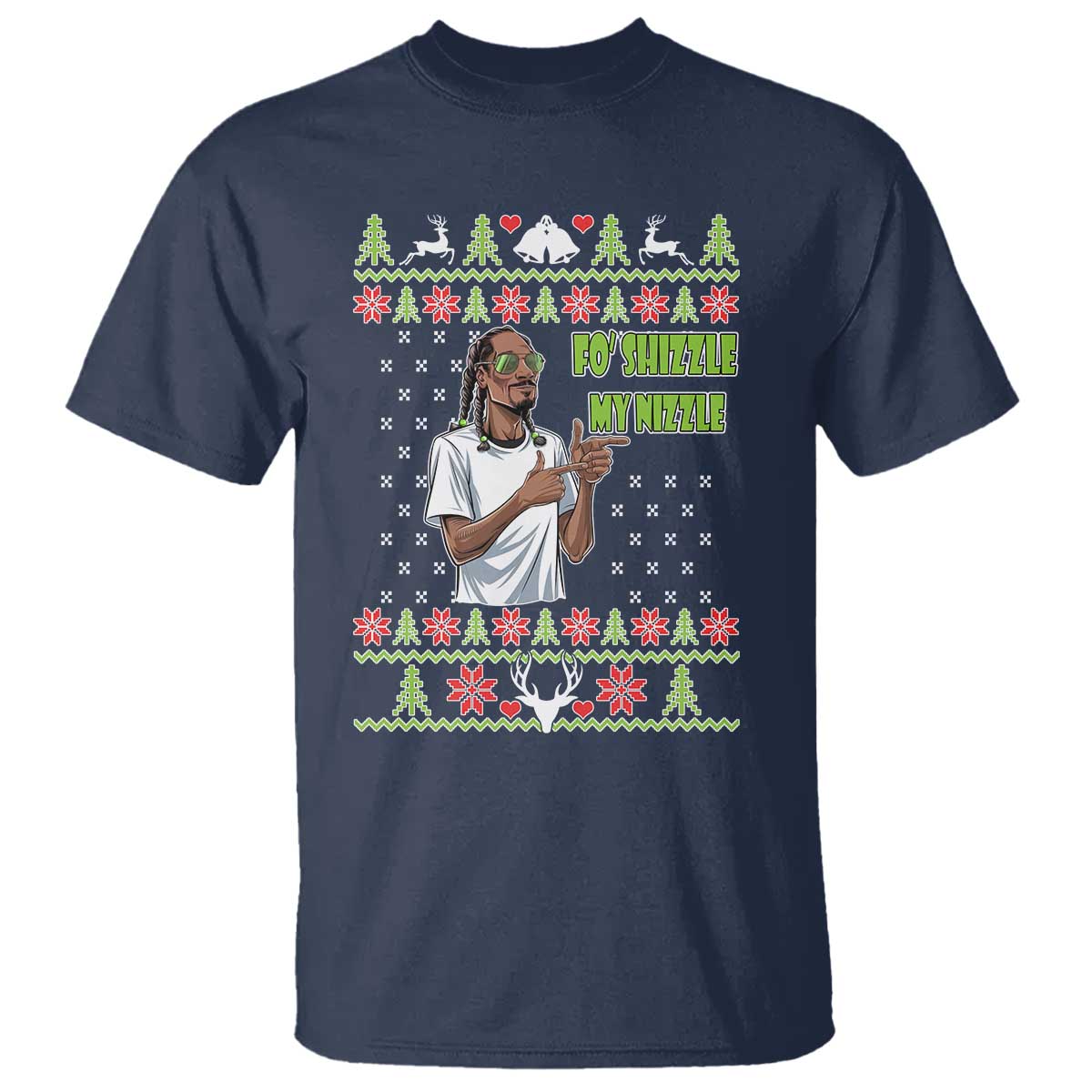 Funny Rapper Meme Christmas T Shirt Fo Shizzle My Nizzle TS02 Navy Print Your Wear