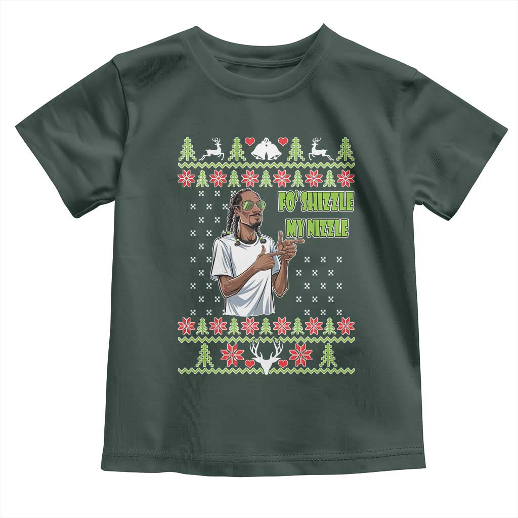 Funny Rapper Meme Christmas Toddler T Shirt Fo Shizzle My Nizzle TS02 Dark Forest Green Print Your Wear