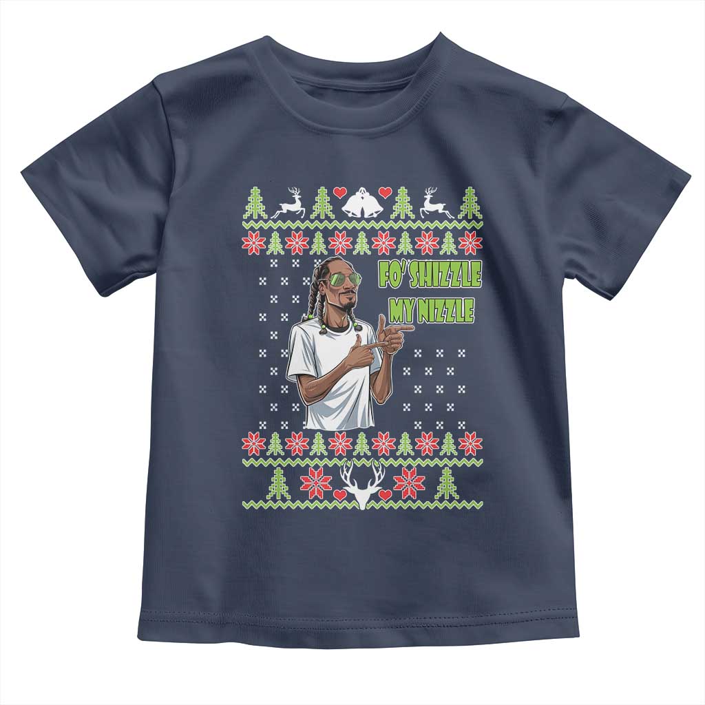 Funny Rapper Meme Christmas Toddler T Shirt Fo Shizzle My Nizzle TS02 Navy Print Your Wear