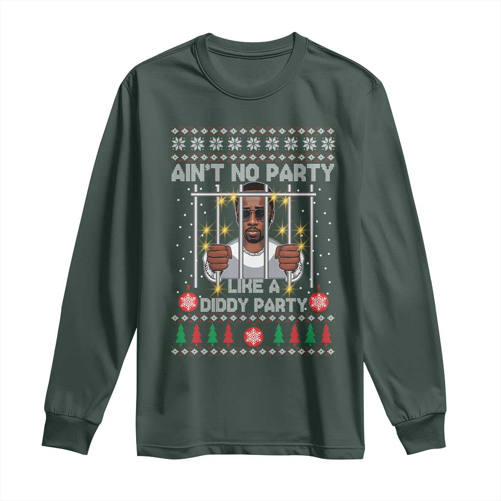 Funny Christmas Sarcastic Diddy Long Sleeve Shirt Aint No Party Like A Diddy Party TS02 Dark Forest Green Print Your Wear