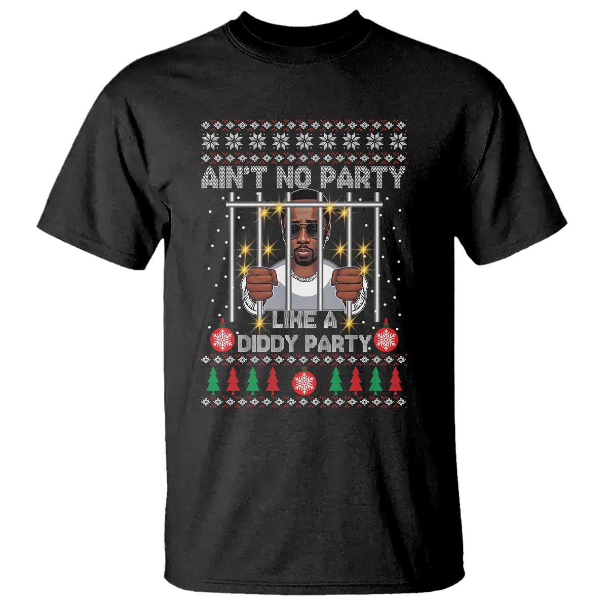 Funny Christmas Sarcastic Diddy T Shirt Aint No Party Like A Diddy Party TS02 Black Print Your Wear