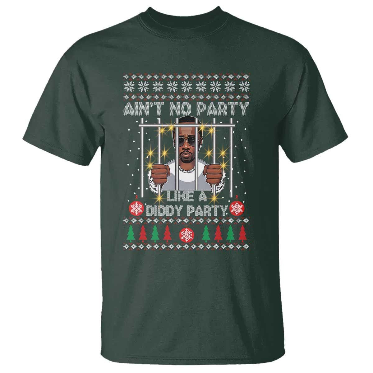 Funny Christmas Sarcastic Diddy T Shirt Aint No Party Like A Diddy Party TS02 Dark Forest Green Print Your Wear