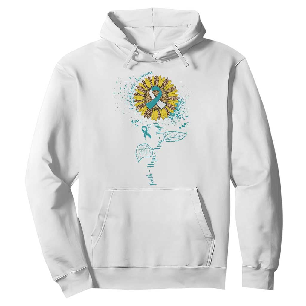 Cervical Cancer Awareness Hoodie Faith Hope Love Fight Teal And White Ribbon Sunflower TS02 White Print Your Wear