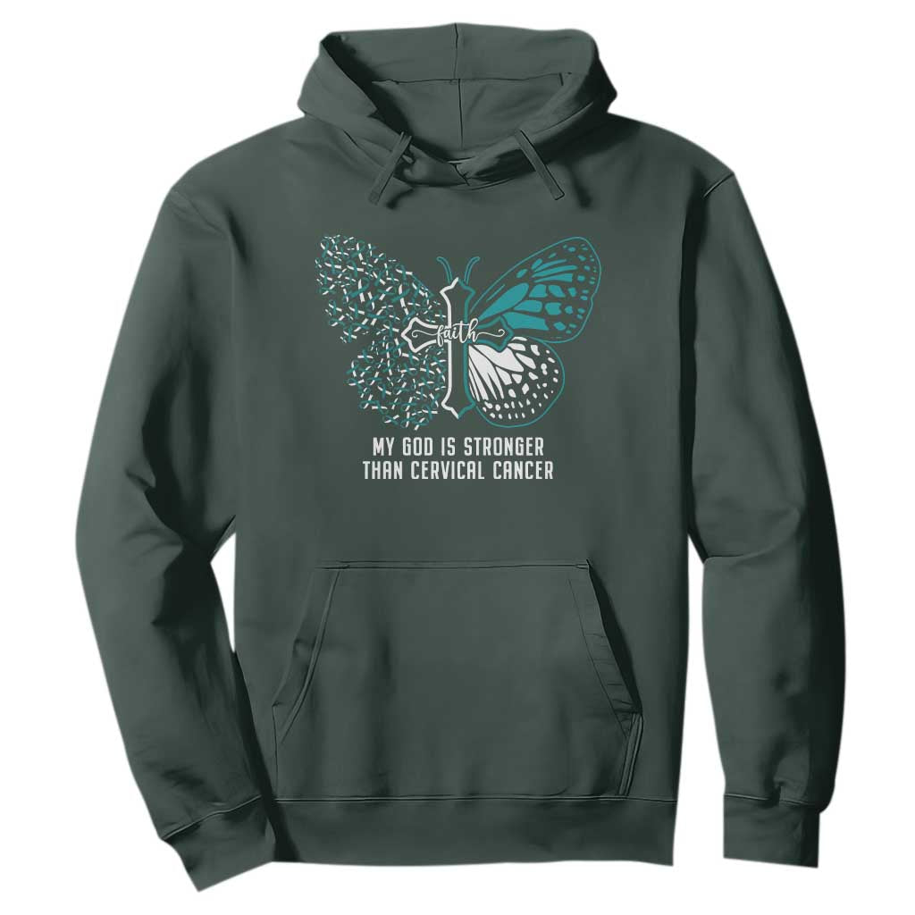 Cervical Cancer Warrior Hoodie My God is Stronger Teal And White Butterfly Christian Cross Faith TS02 Dark Forest Green Print Your Wear