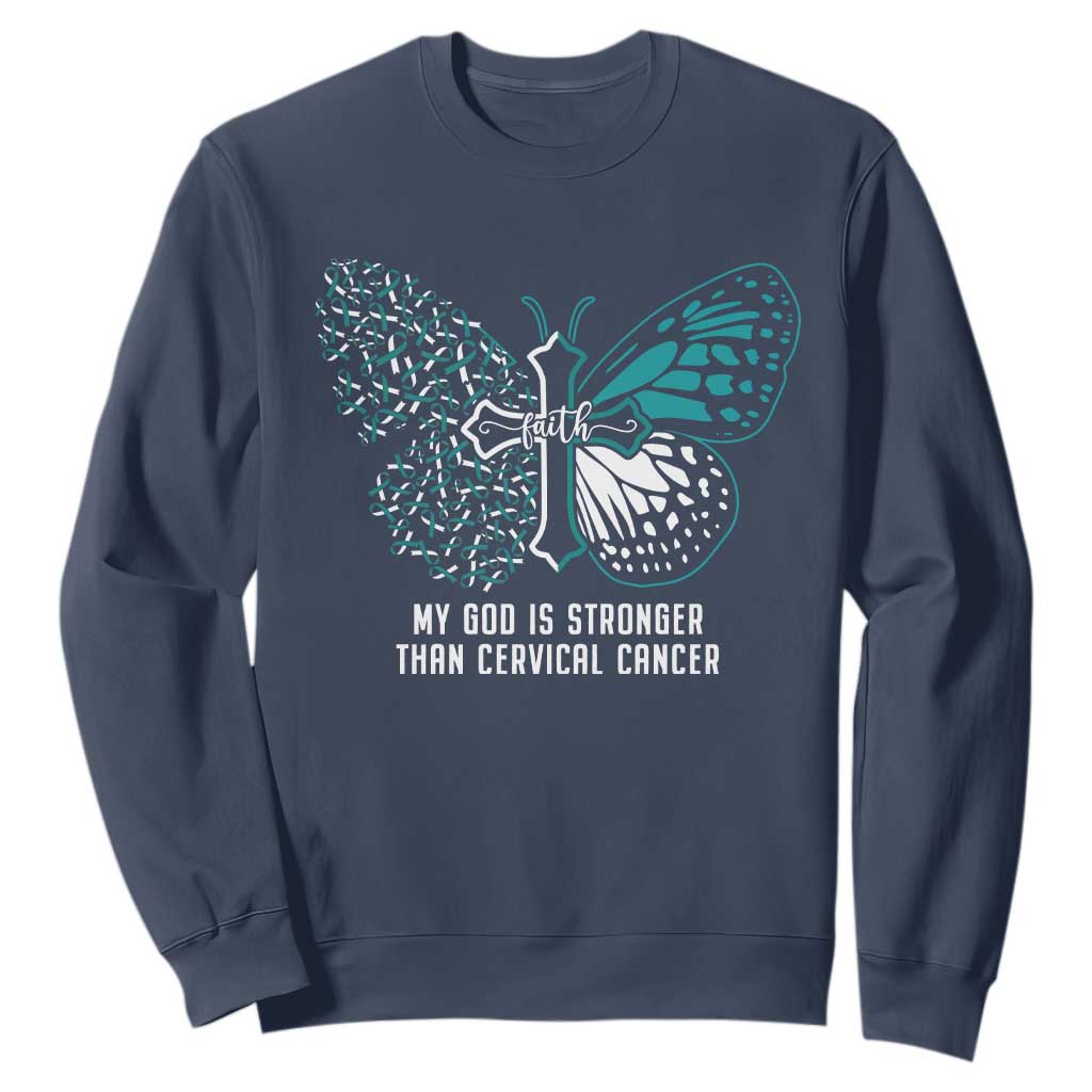 Cervical Cancer Warrior Sweatshirt My God is Stronger Teal And White Butterfly Christian Cross Faith TS02 Navy Print Your Wear