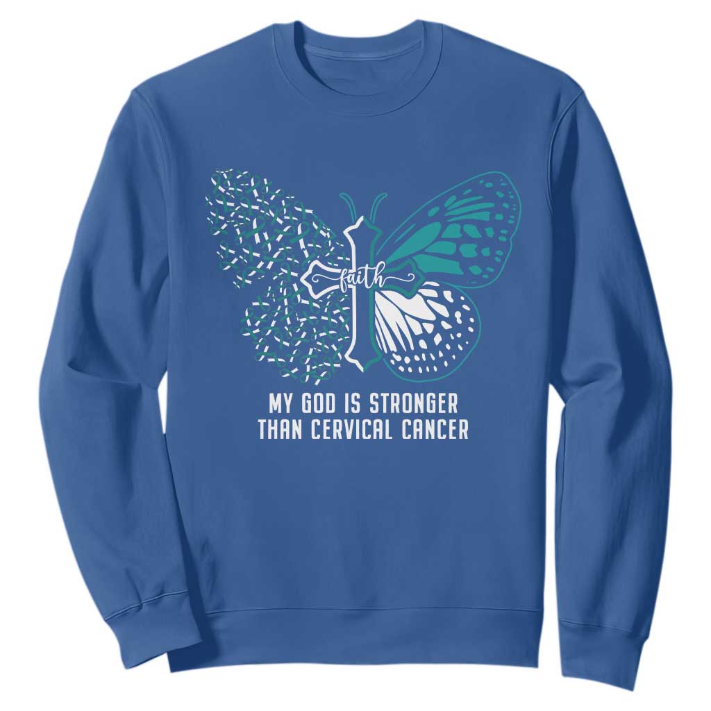 Cervical Cancer Warrior Sweatshirt My God is Stronger Teal And White Butterfly Christian Cross Faith TS02 Royal Blue Print Your Wear