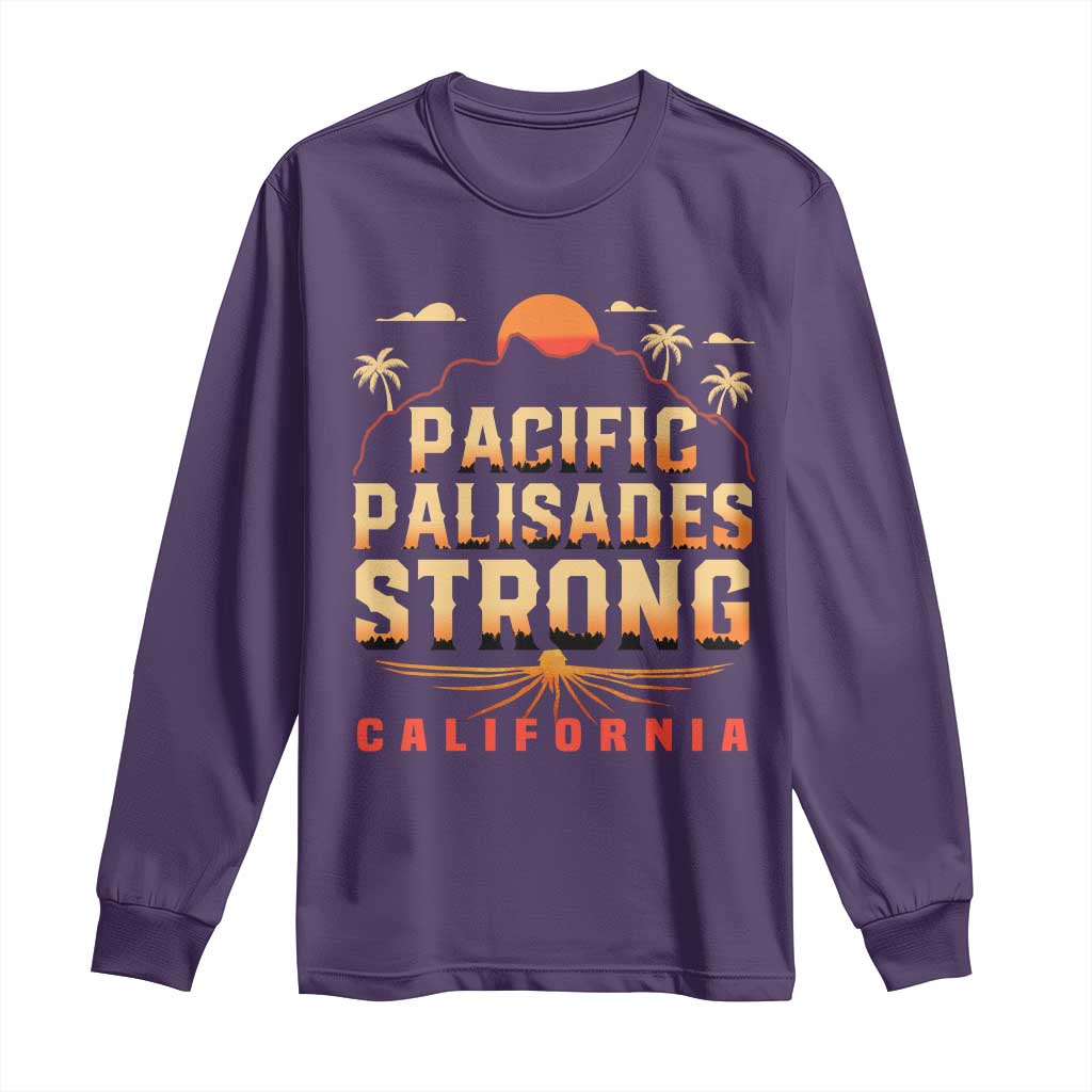 Pacific Palisades Strong Long Sleeve Shirt Support California LA Relief TS02 Purple Print Your Wear