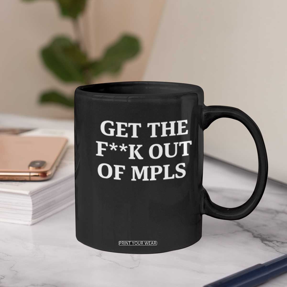 Get The F Out of Minneapolis Coffee Mug Bold Statement Outrage and Resistance Protest TS02 Print Your Wear