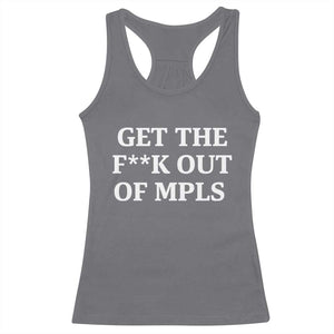 Get The F Out of Minneapolis Racerback Tank Top Bold Statement Outrage and Resistance Protest TS02 Charcoal Print Your Wear