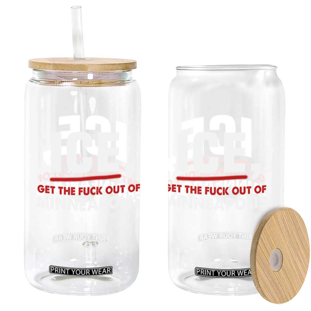 Ice Get The F Out of Minneapolis Glass Can Red and White Statement Justice and Resistance Protest TS02 Print Your Wear