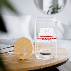 Ice Get The F Out of Minneapolis Glass Can Red and White Statement Justice and Resistance Protest TS02 Print Your Wear