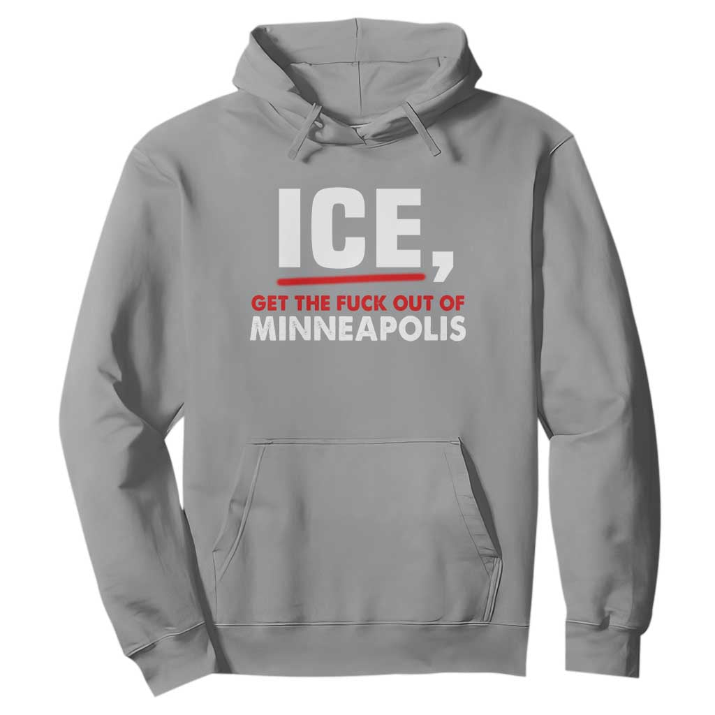 Ice Get The F Out of Minneapolis Hoodie Red and White Statement Justice and Resistance Protest TS02 Sport Gray Print Your Wear