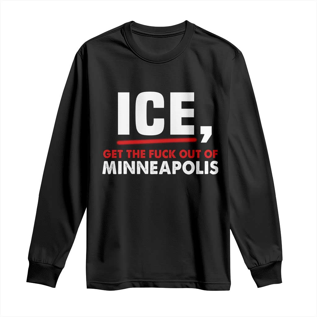 Ice Get The F Out of Minneapolis Long Sleeve Shirt Red and White Statement Justice and Resistance Protest TS02 Black Print Your Wear