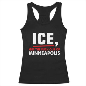 Ice Get The F Out of Minneapolis Racerback Tank Top Red and White Statement Justice and Resistance Protest TS02 Black Print Your Wear