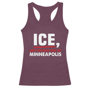 Ice Get The F Out of Minneapolis Racerback Tank Top Red and White Statement Justice and Resistance Protest TS02 Maroon Print Your Wear