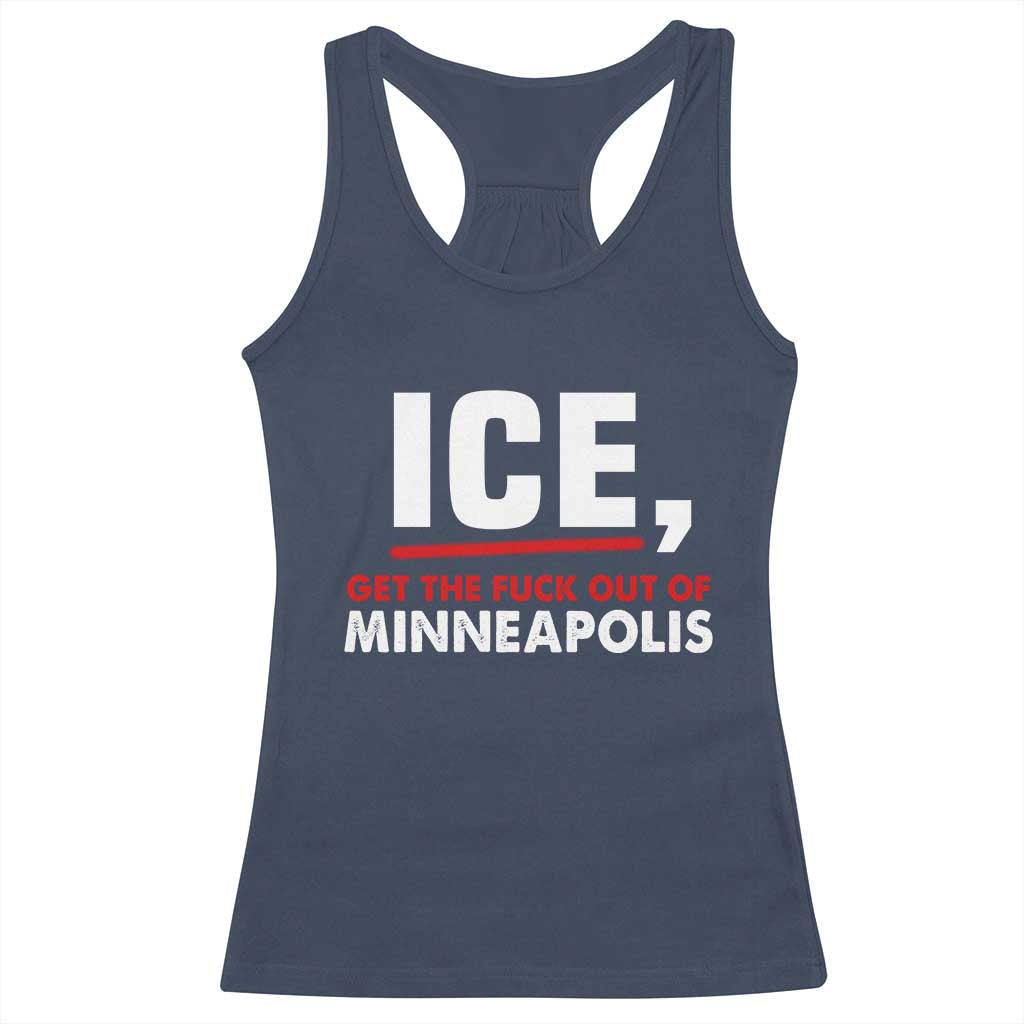 Ice Get The F Out of Minneapolis Racerback Tank Top Red and White Statement Justice and Resistance Protest TS02 Navy Print Your Wear