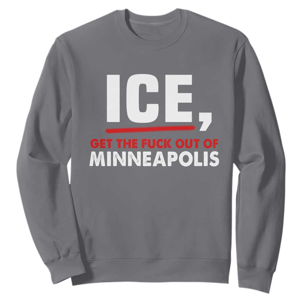 Ice Get The F Out of Minneapolis Sweatshirt Red and White Statement Justice and Resistance Protest - Print Your Wear