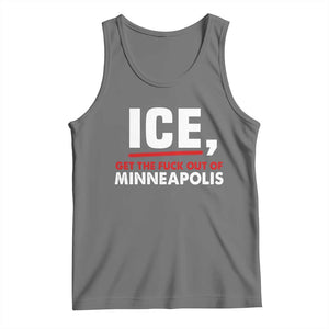 Ice Get The F Out of Minneapolis Tank Top Red and White Statement Justice and Resistance Protest TS02 Black Heather Print Your Wear