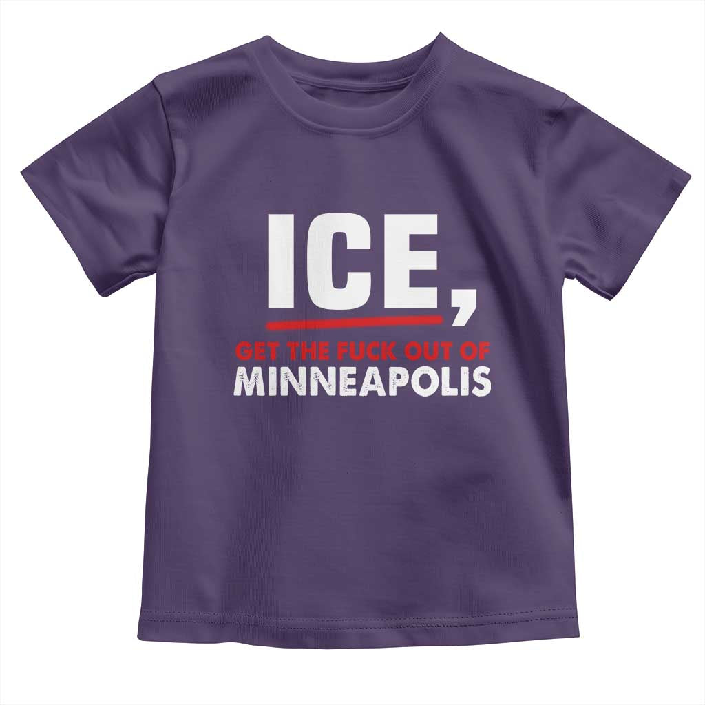 Ice Get The F Out of Minneapolis Toddler T Shirt Red and White Statement Justice and Resistance Protest TS02 Purple Print Your Wear