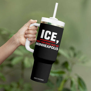 Ice Get The F Out of Minneapolis Tumbler With Handle Red and White Statement Justice and Resistance Protest TS02 Print Your Wear