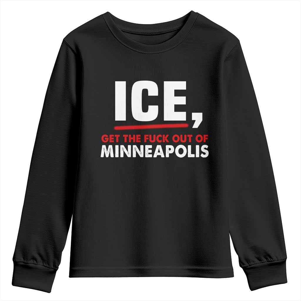 Ice Get The F Out of Minneapolis Youth Sweatshirt Red and White Statement Justice and Resistance Protest TS02 Black Print Your Wear