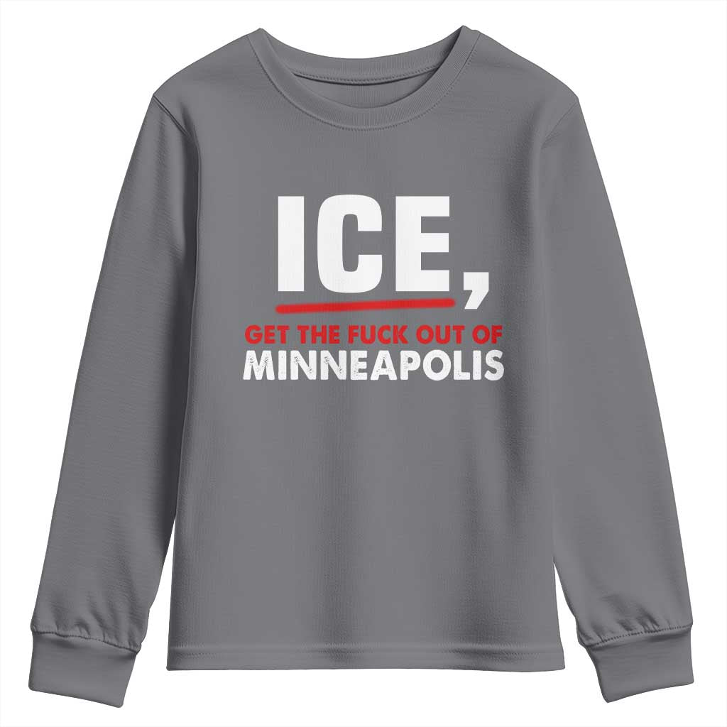 Ice Get The F Out of Minneapolis Youth Sweatshirt Red and White Statement Justice and Resistance Protest TS02 Charcoal Print Your Wear