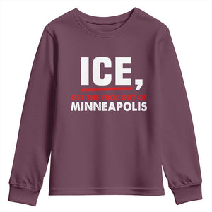 Ice Get The F Out of Minneapolis Youth Sweatshirt Red and White Statement Justice and Resistance Protest TS02 Maroon Print Your Wear