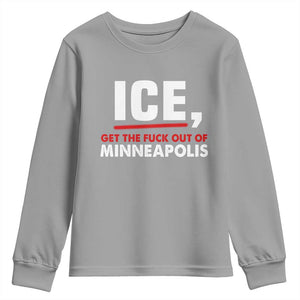 Ice Get The F Out of Minneapolis Youth Sweatshirt Red and White Statement Justice and Resistance Protest TS02 Sport Gray Print Your Wear